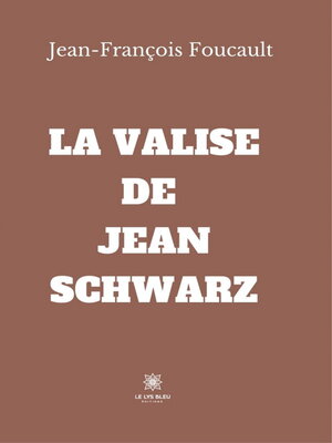 cover image of La valise de Jean Schwarz